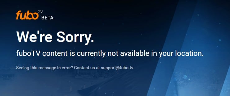 Error message when you try to watch Fubo TV abroad