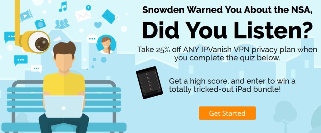 Get your IPVanish Edward Snowden discount until September 30th