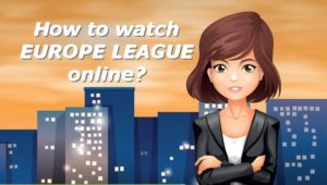 where can I watch Europe League online