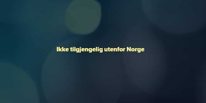 NRK in Norway is not available outside Norway