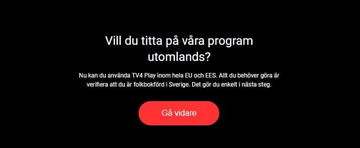 Registration needed to watch Tv4Play abroad