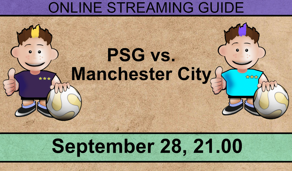 Where can I stream PSG - Manchester City online (September 28, 2021)