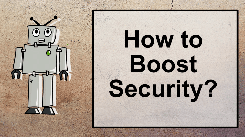 how to boost security
