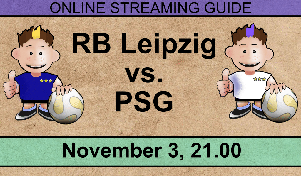 How can I watch RB Leipzig - PSG online? (November 3, 2021)