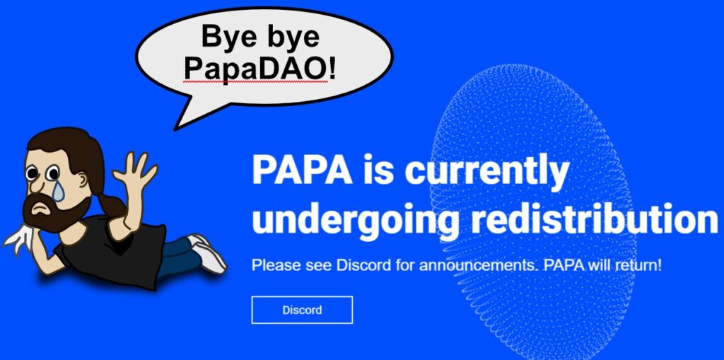The end for PapaDAO - but, at least it was a fair end!