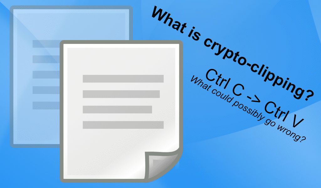 What is crypto-clipping? Always check the address to which you transfer crypto!