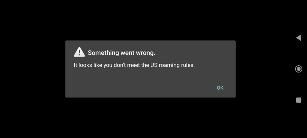 It looks like you don't meet the US roaming rules