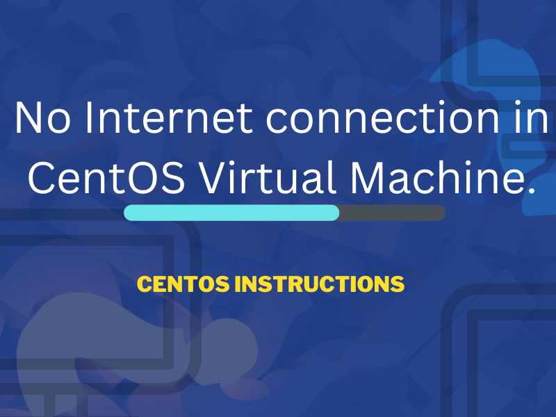 Why is there no Internet connection in CentOS VM with VirtualBox? How to fix the problem?