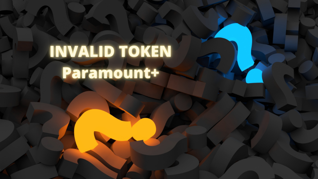 invalid token paramount+